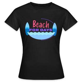 Strand, Strand jeden Tag - Frauen T-Shirt - Schwarz - Vorne - AI Model Female 172 dark (172cm)