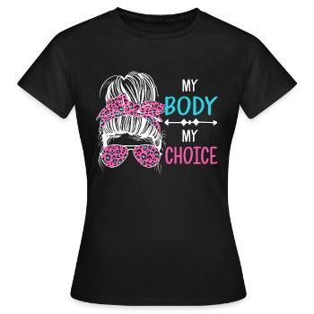 Mein Körper Meine Entscheidung - Frauen T-Shirt - Schwarz - Vorne - AI Model Female 172 dark (172cm)