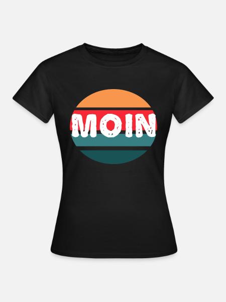 moin - Frauen T-Shirt - Schwarz