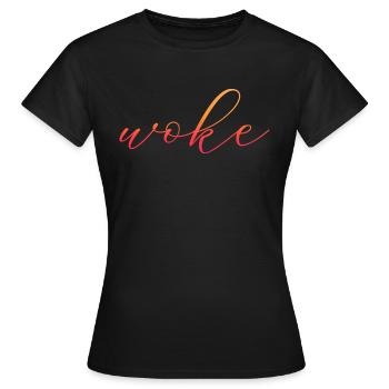 Autodérision : WOKE - T-shirt Femme - noir - Devant - AI Model Female 172 dark (172cm)