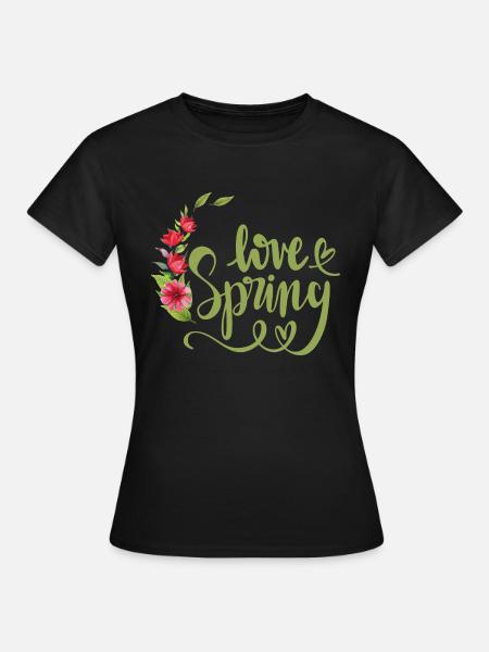 Liebe den Frühling - Frauen T-Shirt - Schwarz
