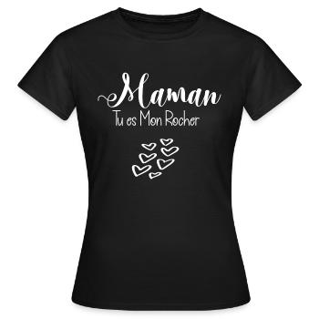 Maman Tu es mon rocher - T-shirt Femme - noir - Devant - AI Model Female 172 dark (172cm)