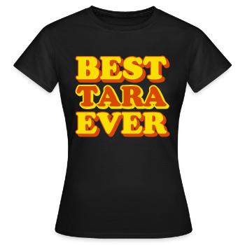 Tara prénom, drôle de cadeau - T-shirt Femme - noir - Devant - AI Model Female 172 dark (172cm)