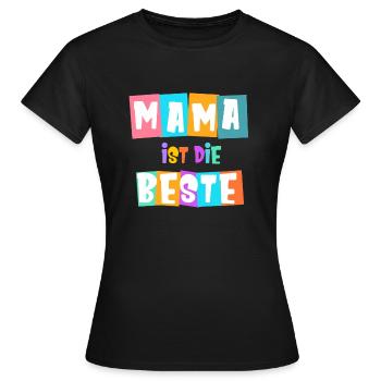 Mama ist die Beste! - Frauen T-Shirt - Schwarz - Vorne - AI Model Female 172 dark (172cm)