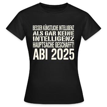 Abi Spruch 2025 - Frauen T-Shirt - Schwarz - Vorne - AI Model Female 172 dark (172cm)