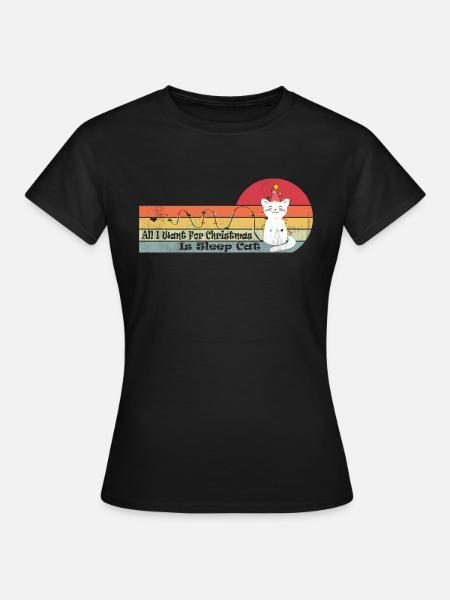All I Want For Christmas Is Sleep Cat - Frauen T-Shirt - Schwarz