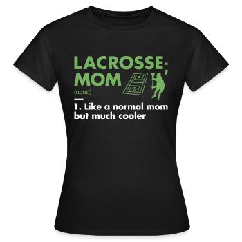 Sport Mom Definition Lacrosse - Women's T-Shirt - black - Front - AI Model Female 172 dark (172cm)