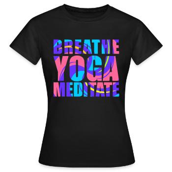 Atmen - Yoga - Meditieren - Frauen T-Shirt - Schwarz - Vorne - AI Model Female 172 dark (172cm)