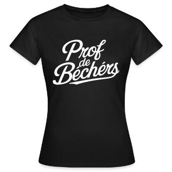Prof de béchers - T-shirt Femme - noir - Devant - AI Model Female 172 dark (172cm)