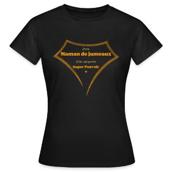 Super Pouvoir Maman de jumeaux - T-shirt Femme - noir - Devant - AI Model Female 172 dark (172cm)