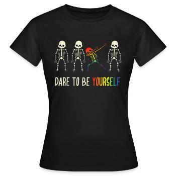 Dare to be yourself - Women's T-Shirt - black - Front - AI Model Female 172 dark (172cm)