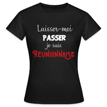 laisse-moi passer je suis réunionnaise - T-shirt Femme - noir - Devant - AI Model Female 172 dark (172cm)
