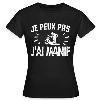 je peux pas j'ai manif - T-shirt Femme - noir - Devant - AI Model Female 172 dark (172cm)