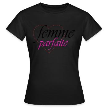 Femme parfaite, cadeau pour femme - T-shirt Femme - noir - Devant - AI Model Female 172 dark (172cm)