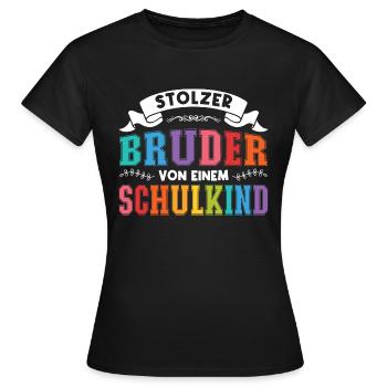 Bruder Schulkind Schulanfänger Geschenk - Frauen T-Shirt - Schwarz - Vorne - AI Model Female 172 dark (172cm)