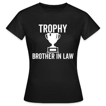 Trophée Beau-frère - T-shirt Femme - noir - Devant - AI Model Female 172 dark (172cm)