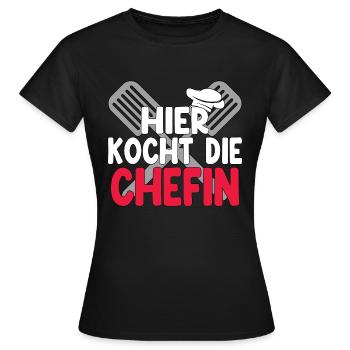 Hier Kocht Die Chefin - Frauen T-Shirt - Schwarz - Vorne - AI Model Female 172 dark (172cm)