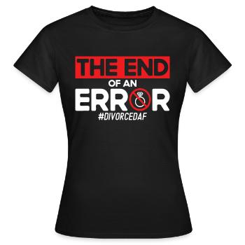 Auflösung der Ehe Geschieden Ex Partner Geschenk - Frauen T-Shirt - Schwarz - Vorne - AI Model Female 172 dark (172cm)