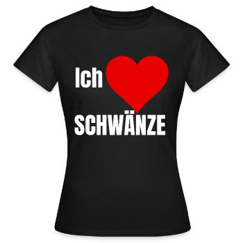 Ich liebe Schwänze Penis, Männer, Sex, Erotik - Frauen T-Shirt - Schwarz - Vorne - AI Model Female 172 dark (172cm)