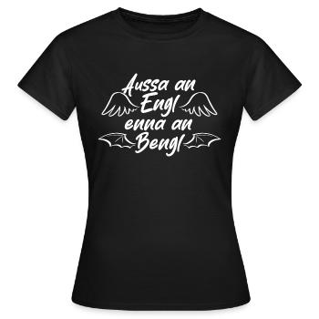 Aussa Engel enna Bengel - Schwäbische Redensart - Frauen T-Shirt - Schwarz - Vorne - AI Model Female 172 dark (172cm)