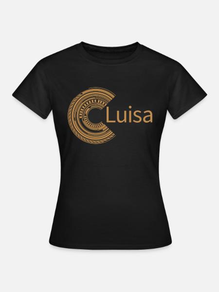 Für Luisa - Frauen T-Shirt - Schwarz