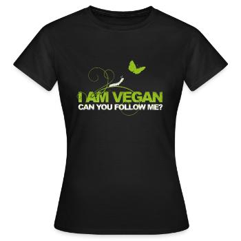 Je suis végétalien. Pouvez-vous suivre ME? - T-shirt Femme - noir - Devant - AI Model Female 172 dark (172cm)