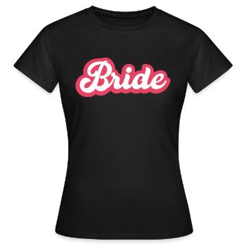 Bride - Women's T-Shirt - black - Front - AI Model Female 172 dark (172cm)