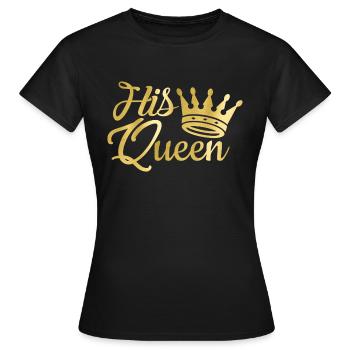 His Queen Gold - Frauen T-Shirt - Schwarz - Vorne - AI Model Female 172 dark (172cm)