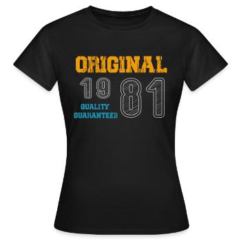 Original 1981 Quality Guaranteed - Women's T-Shirt - black - Front - AI Model Female 172 dark (172cm)