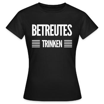 Betreutes Trinken - Frauen T-Shirt - Schwarz - Vorne - AI Model Female 172 dark (172cm)