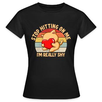 Arrêtez de me draguer, je suis timide - T-shirt Femme - noir - Devant - AI Model Female 172 dark (172cm)