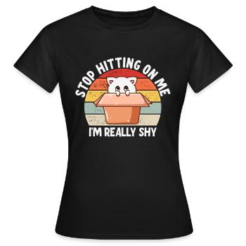 Arrêtez de me draguer, je suis timide - T-shirt Femme - noir - Devant - AI Model Female 172 dark (172cm)