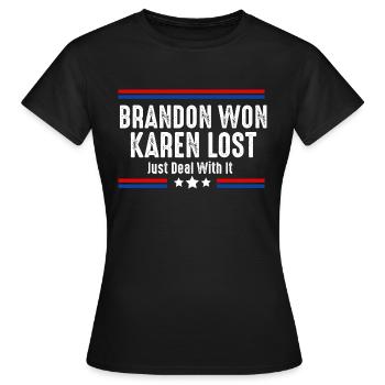 Brandon-Won Karen-Lost beauftragen Sie sich nur lu - Frauen T-Shirt - Schwarz - Vorne - AI Model Female 172 dark (172cm)