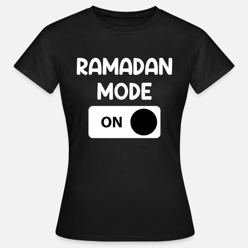 Ramadan Mode On - Women's T-Shirt - black