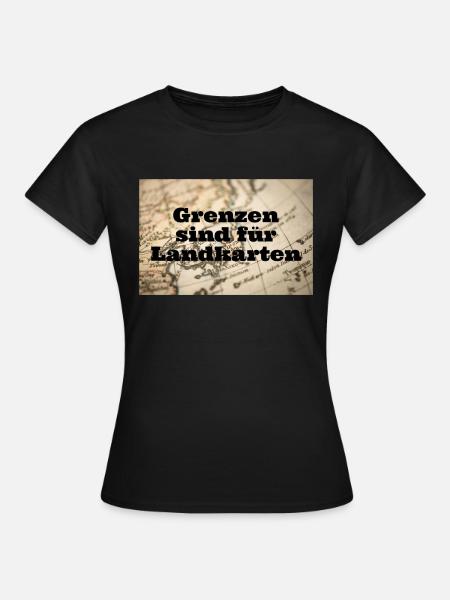 Grenzenlos - Frauen T-Shirt - Schwarz