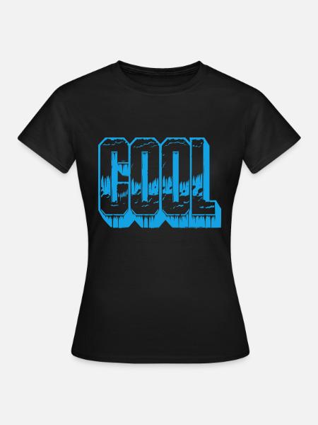 Das WORT "COOL" - Frauen T-Shirt - Schwarz