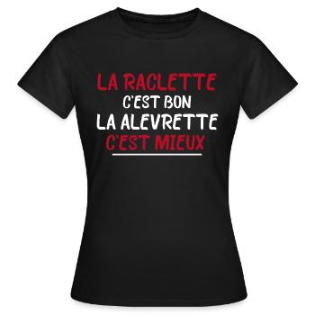 Raclette is good, is better - Women's T-Shirt - black - Front - AI Model Female 172 dark (172cm)
