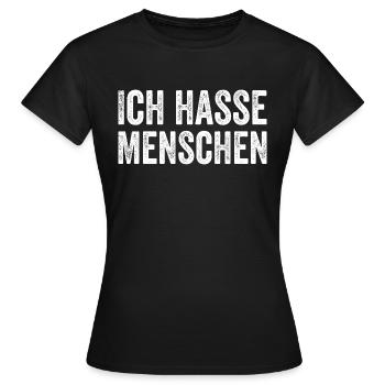 Ich hasse Menschen - Frauen T-Shirt - Schwarz - Vorne - AI Model Female 172 dark (172cm)