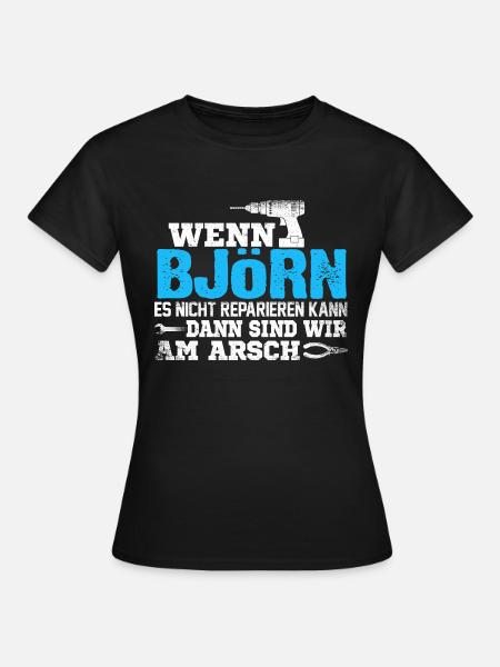 BJÖRN - kann es reparieren - Frauen T-Shirt - Schwarz