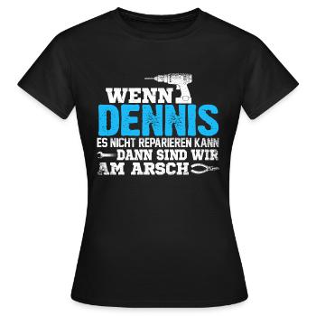DENNIS - kann es reparieren - Frauen T-Shirt - Schwarz - Vorne - AI Model Female 172 dark (172cm)
