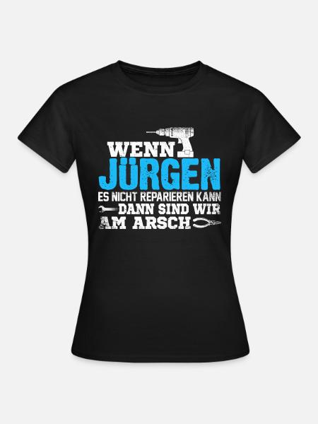 JURGEN - kann es reparieren - Frauen T-Shirt - Schwarz