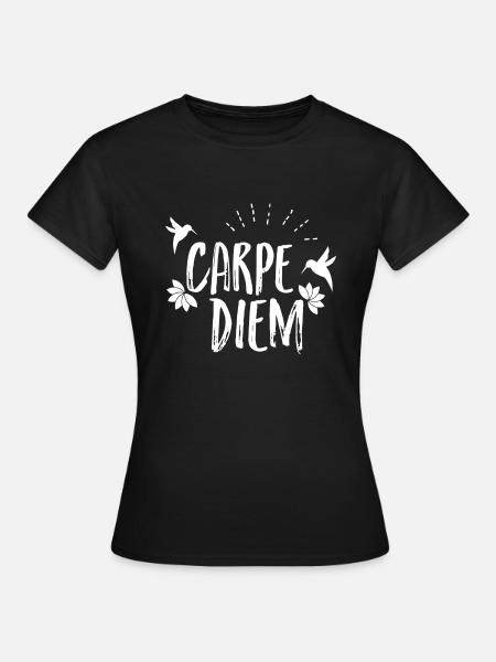 Carpe Diem - T-shirt Femme - noir