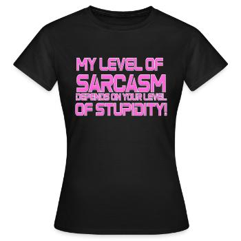 Sarcasm - Women's T-Shirt - black - Front - AI Model Female 172 dark (172cm)