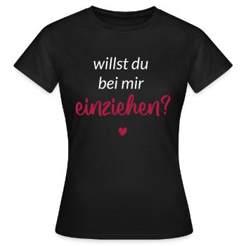 Willst du bei mir Einziehen ? rot weiß - Frauen T-Shirt - Schwarz - Vorne - AI Model Female 172 dark (172cm)