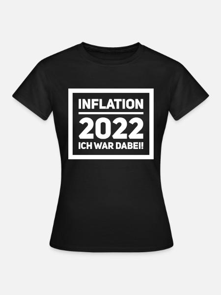 Inflation 2022 - Frauen T-Shirt - Schwarz