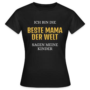 Ich bin die beste Mama der Welt sagen meine Kinder - Frauen T-Shirt - Schwarz - Vorne - AI Model Female 172 dark (172cm)