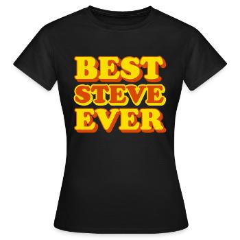Steve Vorname, lustiges Geschenk - Frauen T-Shirt - Schwarz - Vorne - AI Model Female 172 dark (172cm)