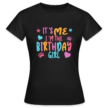 Birthday girl - Women's T-Shirt - black - Front - AI Model Female 172 dark (172cm)