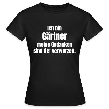 Je suis jardinier, mes pensées sont enracinées - T-shirt Femme - noir - Devant - AI Model Female 172 dark (172cm)