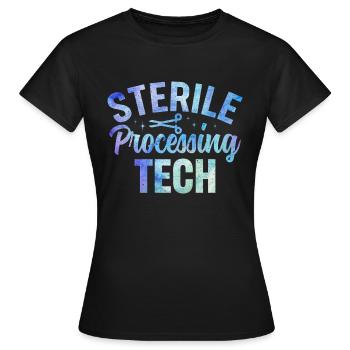 Sterile Processing Tech Medicine Design - Women's T-Shirt - black - Front - AI Model Female 172 dark (172cm)